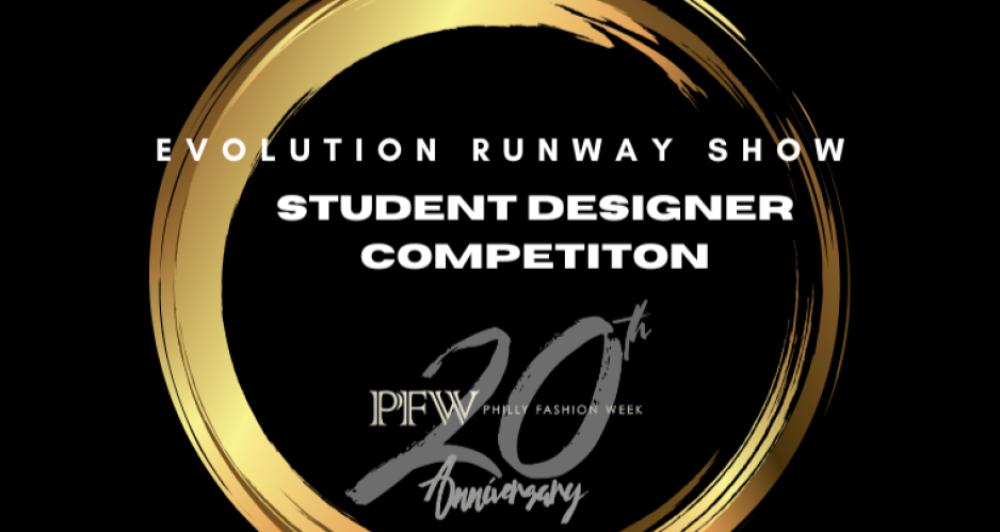 EVOLUTION RUNWAY - STUDENT DESIGNER COMPETITION